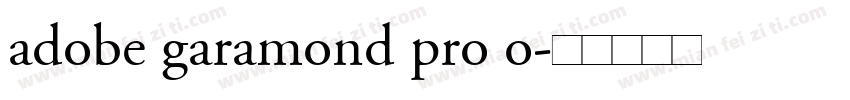 adobe garamond pro o字体转换